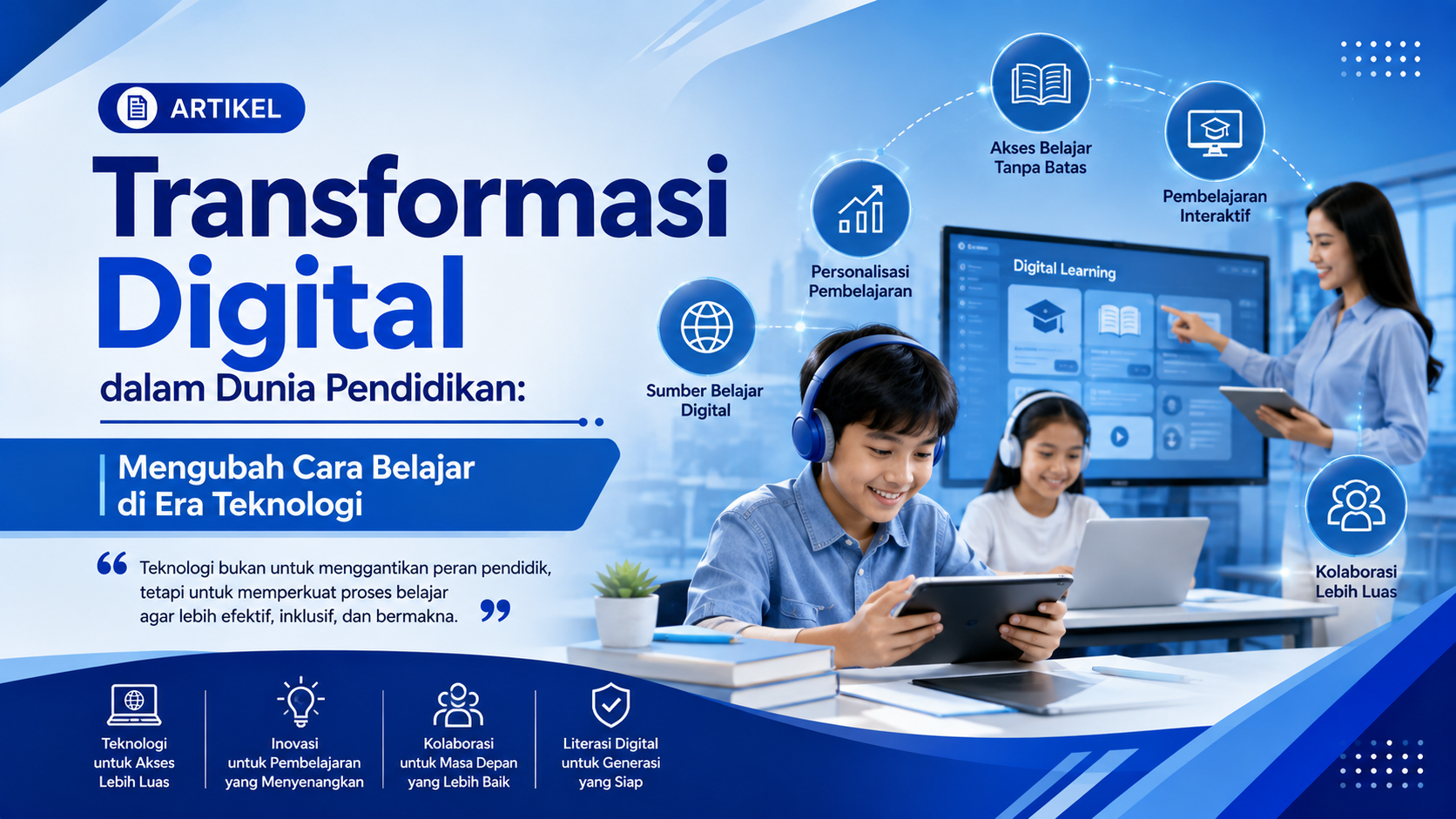 Transformasi Digital dalam Dunia Pendidikan: Mengubah Cara Belajar di Era Teknologi